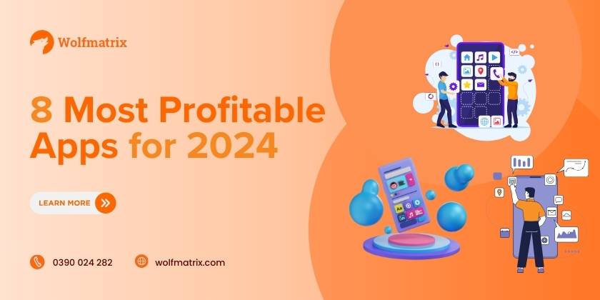 8 Most Profitable Apps for 2024